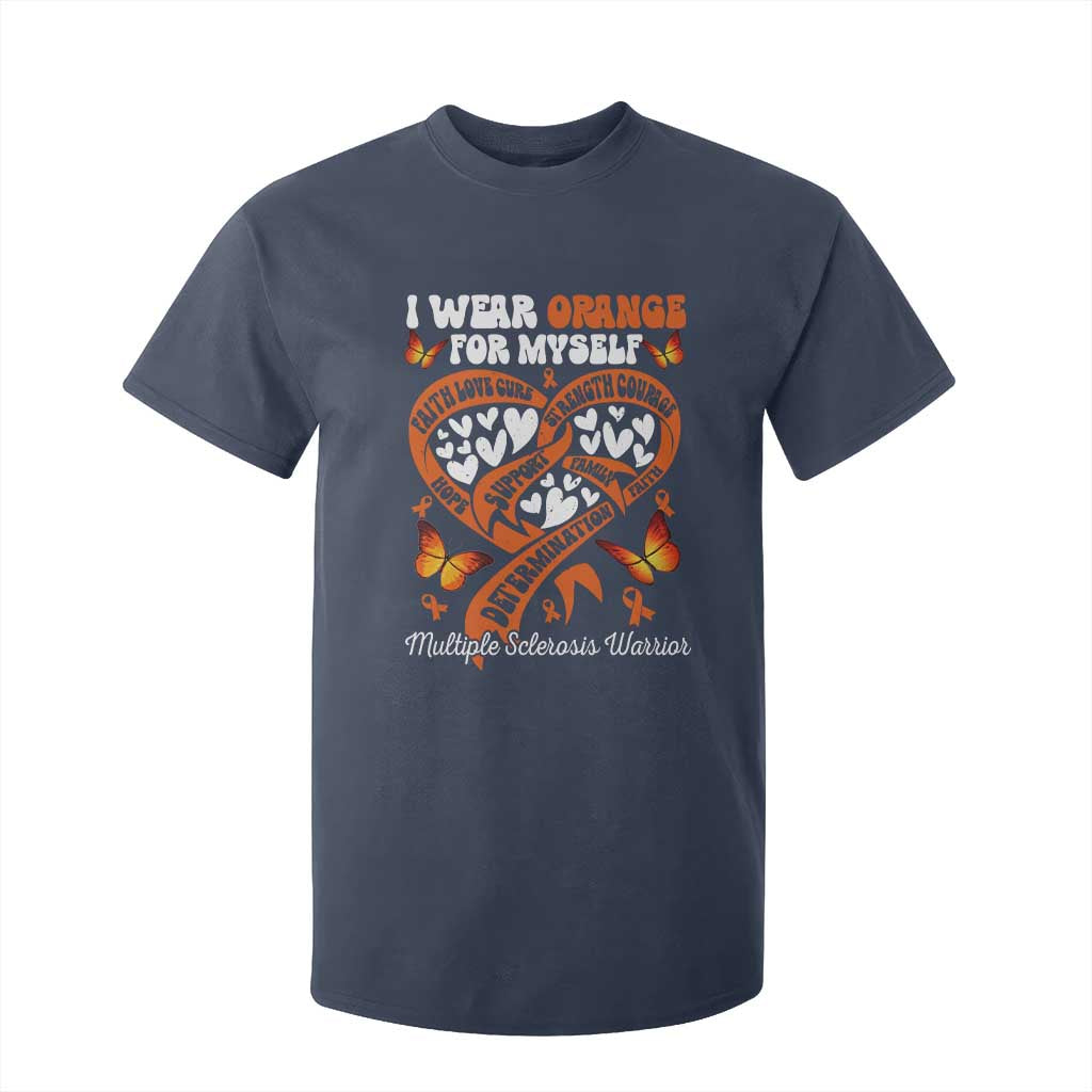 Multiple Sclerosis Support T Shirt For Kid I Wear Orange For Myself MS Warrior