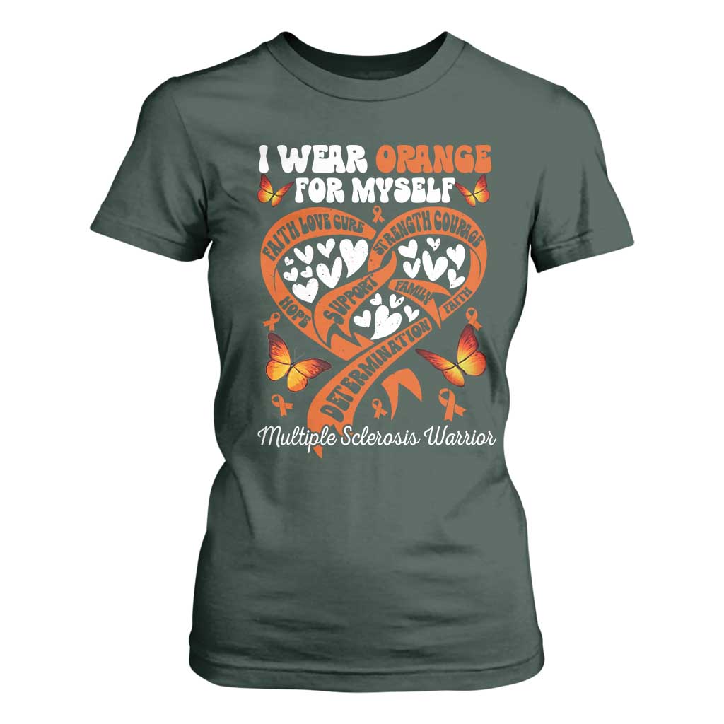 Multiple Sclerosis Support T Shirt For Women I Wear Orange For Myself MS Warrior