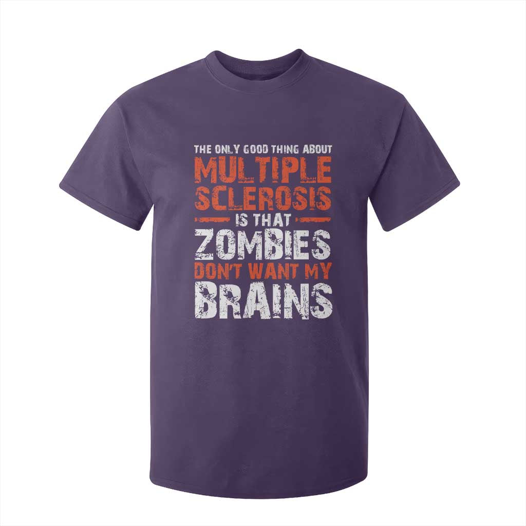 Funny Multiple Sclerosis Support T Shirt For Kid The Only Good Thing About MS
