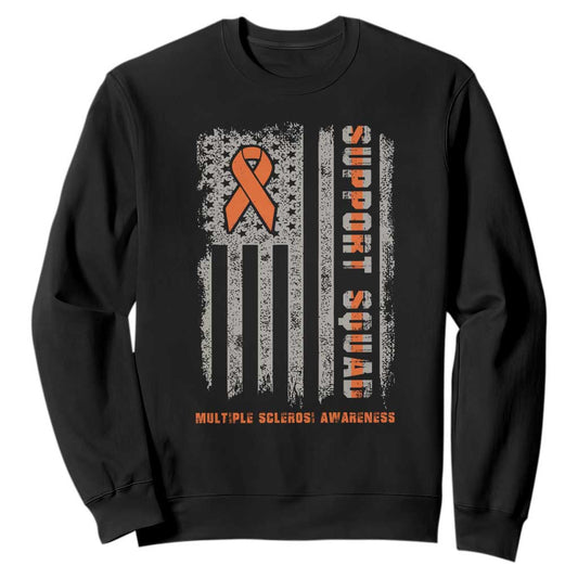 MS Support Squad Sweatshirt Orange Ribbon Multiple Sclerosis Fighter USA Flag