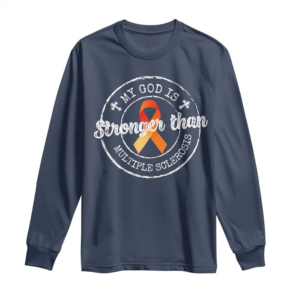 MS Support Long Sleeve Shirt Orange Ribbon God Stronger MS