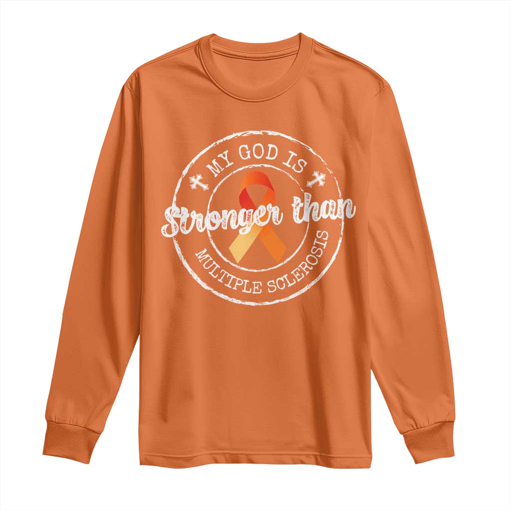 MS Support Long Sleeve Shirt Orange Ribbon God Stronger MS