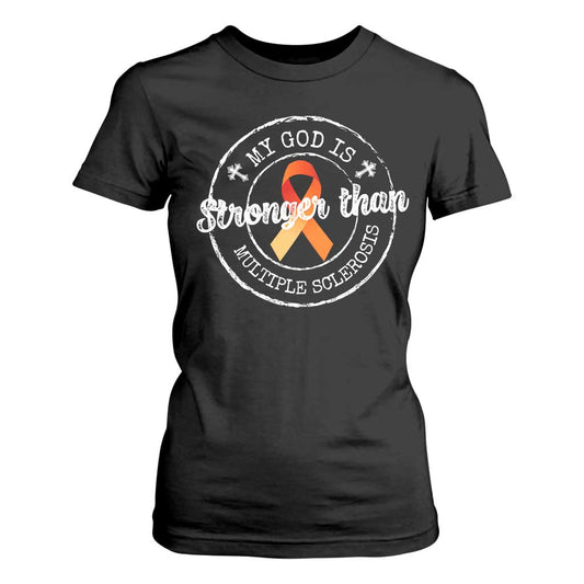 MS Support T Shirt For Women Orange Ribbon God Stronger MS