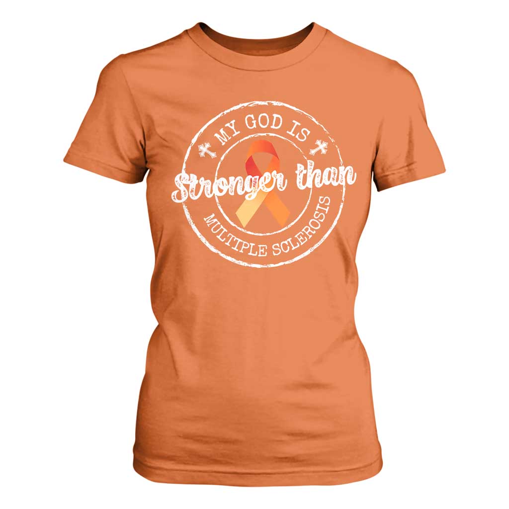 MS Support T Shirt For Women Orange Ribbon God Stronger MS