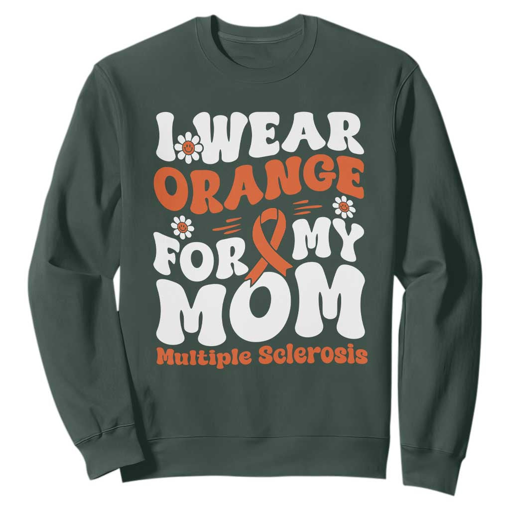 Multiple Sclerosis Support Sweatshirt Orange Ribbon I Wear Orange For My Mom Fight MS