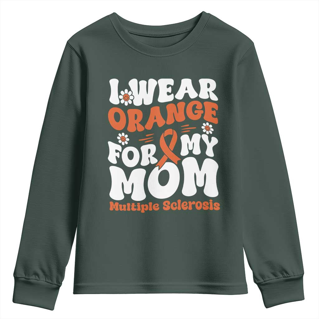 Multiple Sclerosis Support Youth Sweatshirt Orange Ribbon I Wear Orange For My Mom Fight MS