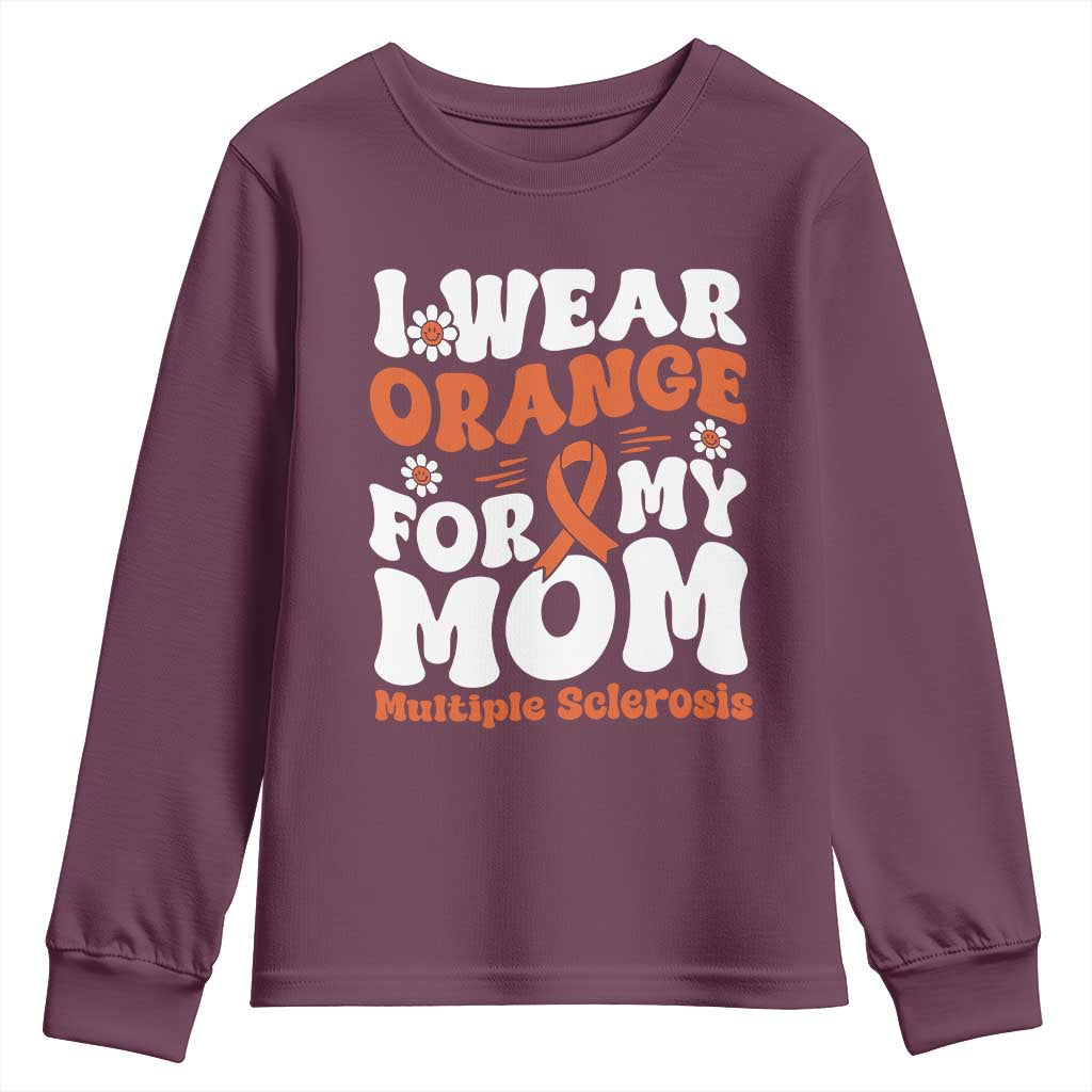 Multiple Sclerosis Support Youth Sweatshirt Orange Ribbon I Wear Orange For My Mom Fight MS