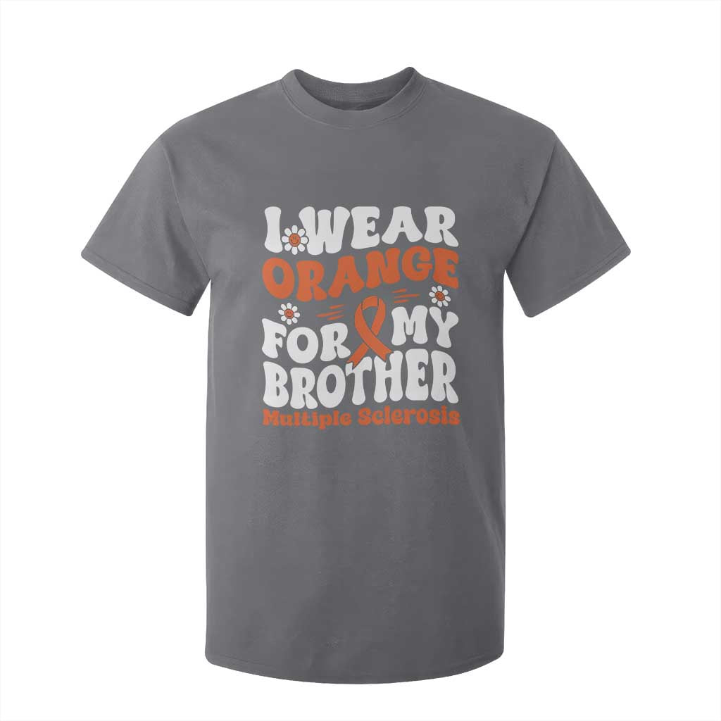 Multiple Sclerosis Support T Shirt For Kid Orange Ribbon I Wear Orange For My Brother Fight MS