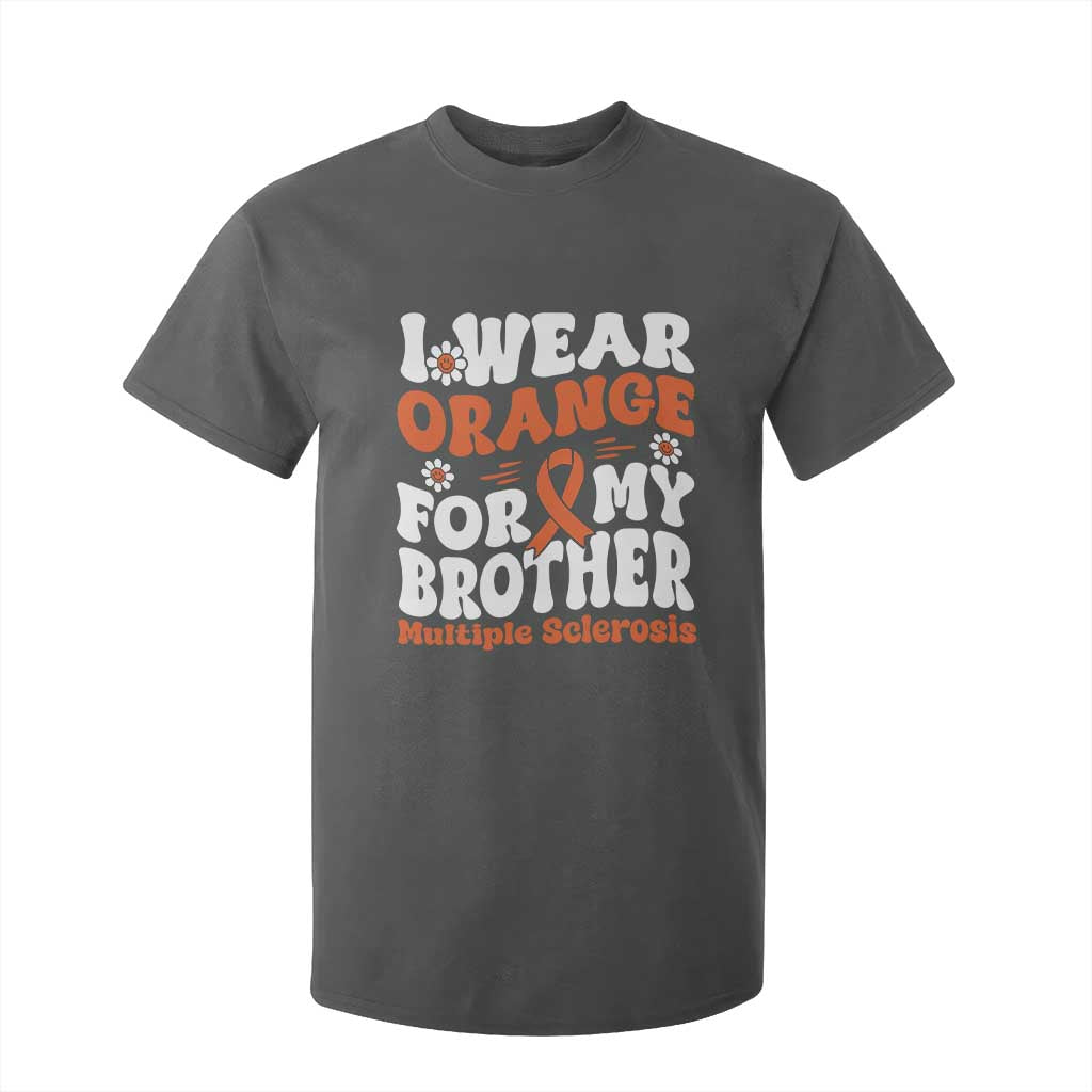 Multiple Sclerosis Support T Shirt For Kid Orange Ribbon I Wear Orange For My Brother Fight MS