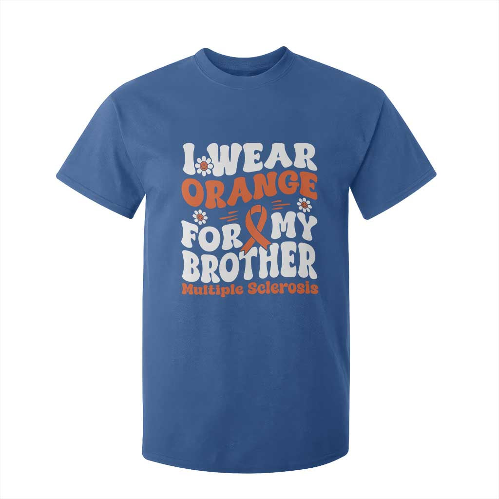 Multiple Sclerosis Support T Shirt For Kid Orange Ribbon I Wear Orange For My Brother Fight MS