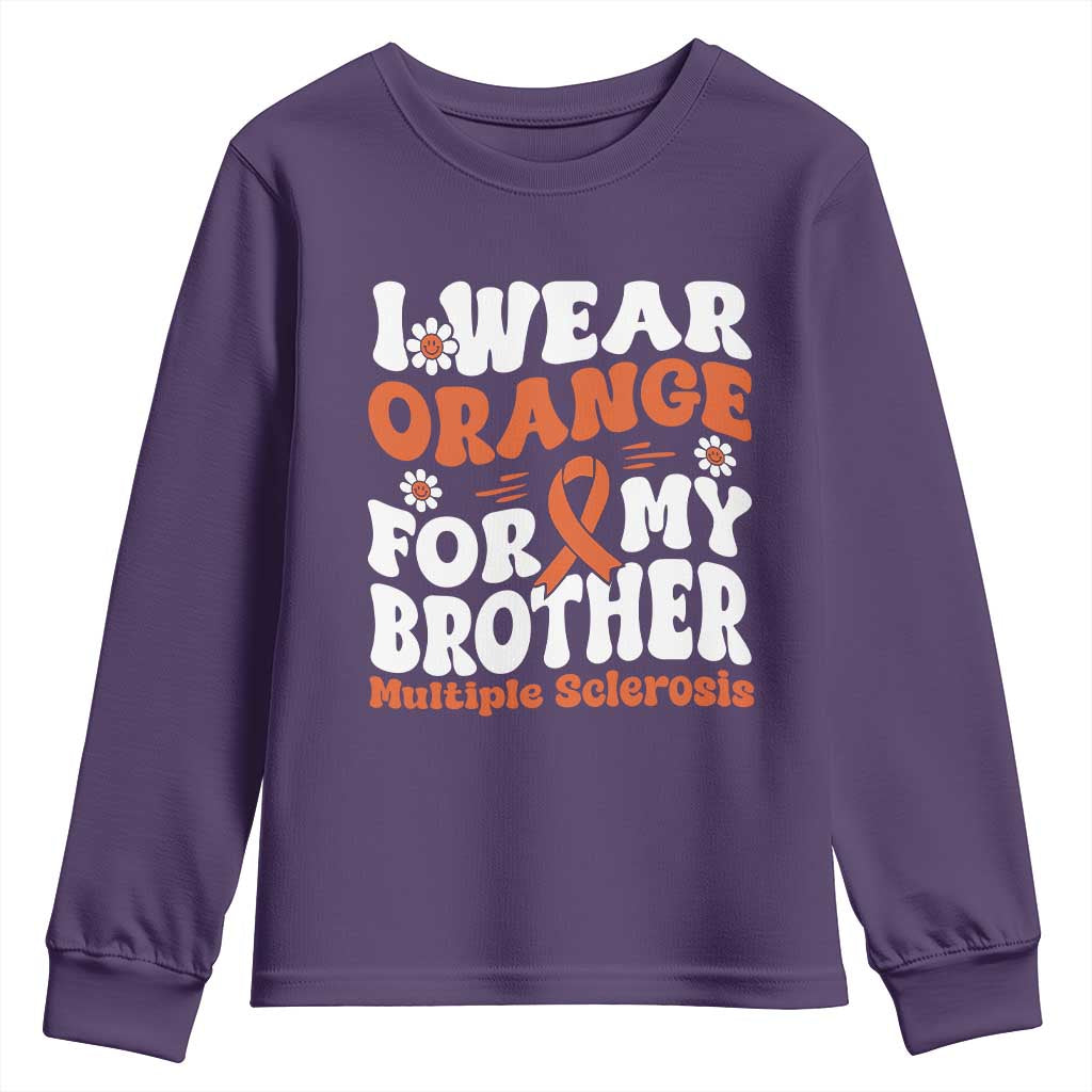 Multiple Sclerosis Support Youth Sweatshirt Orange Ribbon I Wear Orange For My Brother Fight MS