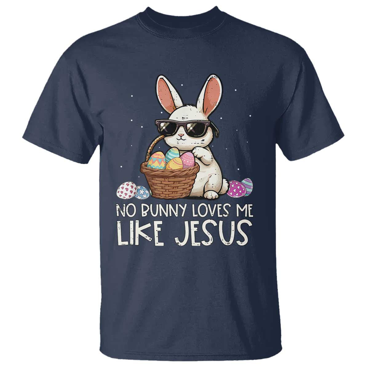 easter-christian-t-shirt-no-bunny-loves-me-like-jesus