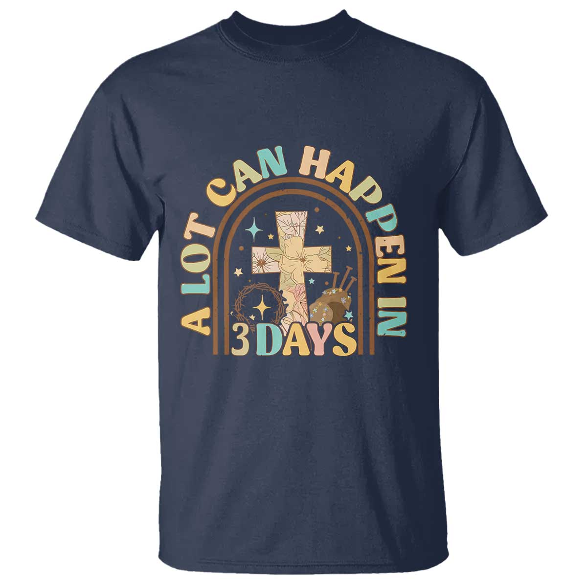 a-lot-can-happen-in-3-days-t-shirt-retro-christian-easter-family