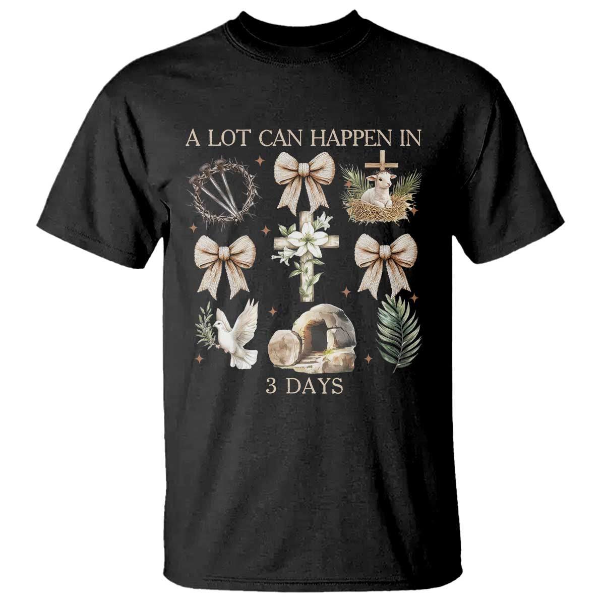 a-lot-can-happen-in-3-days-t-shirt-jesus-christian-easter-family