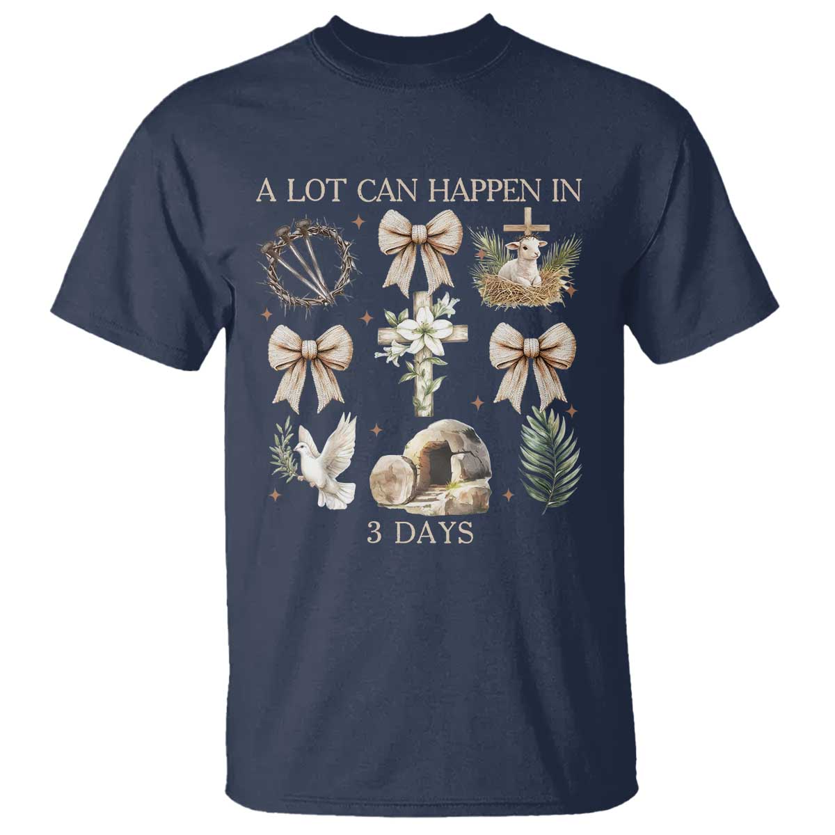 a-lot-can-happen-in-3-days-t-shirt-jesus-christian-easter-family