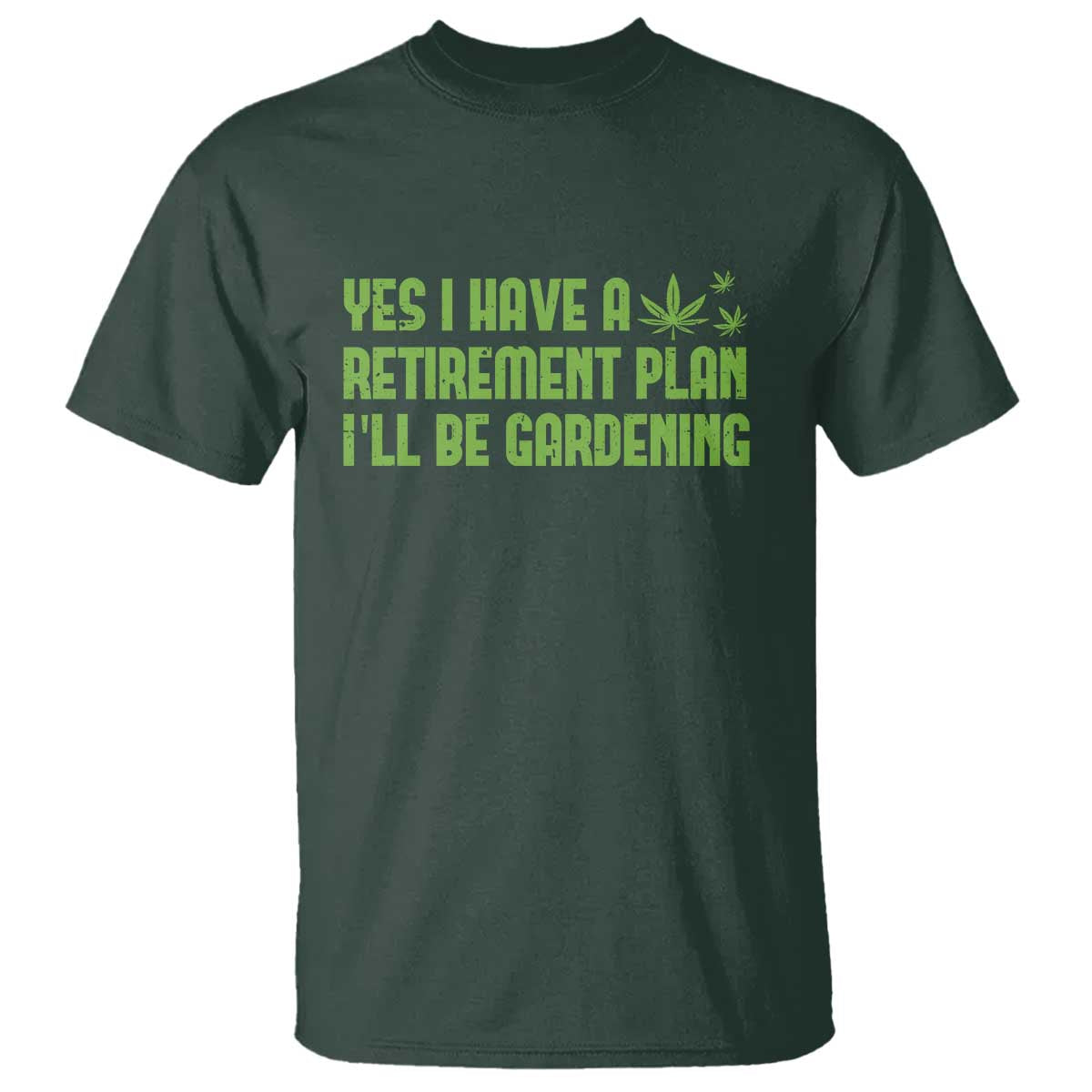 funny-retired-weed-lovers-t-shirt-i-have-a-retirement-plan-gardening-marijuana-420-gift