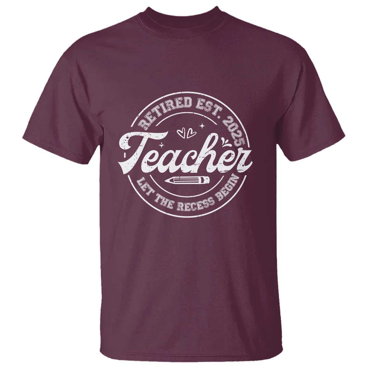 retired-teacher-2025-t-shirt-lets-the-recess-begin-retirement-gifts