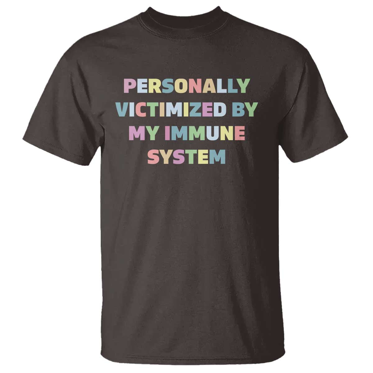 autoimmune-disease-awereness-t-shirt-personally-victimized-by-my-immune-system