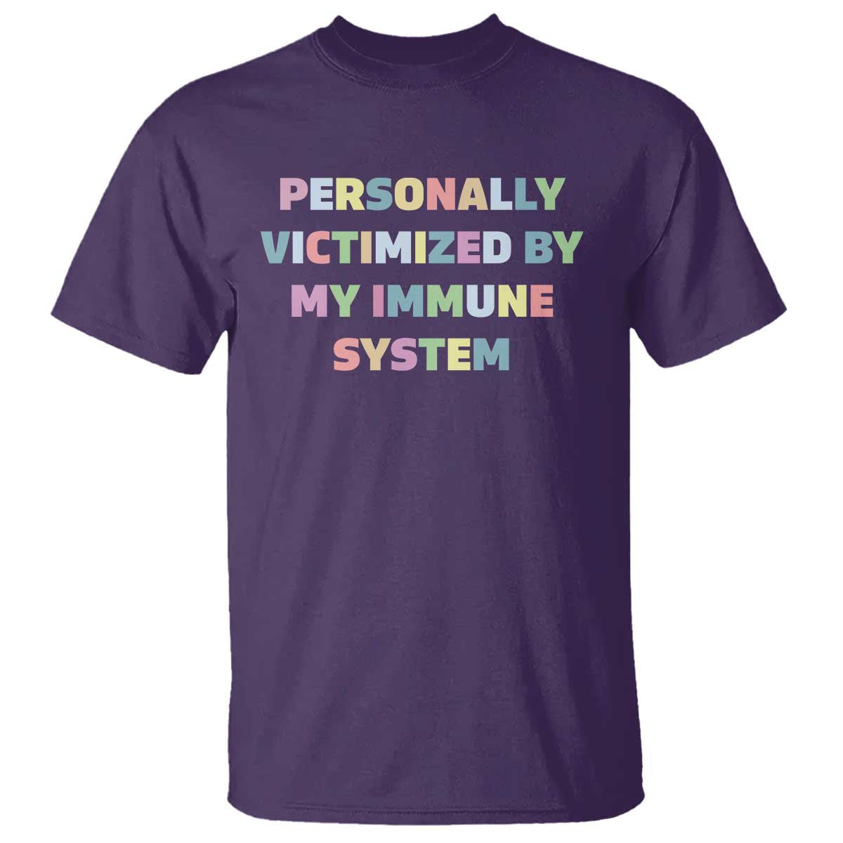 autoimmune-disease-awereness-t-shirt-personally-victimized-by-my-immune-system