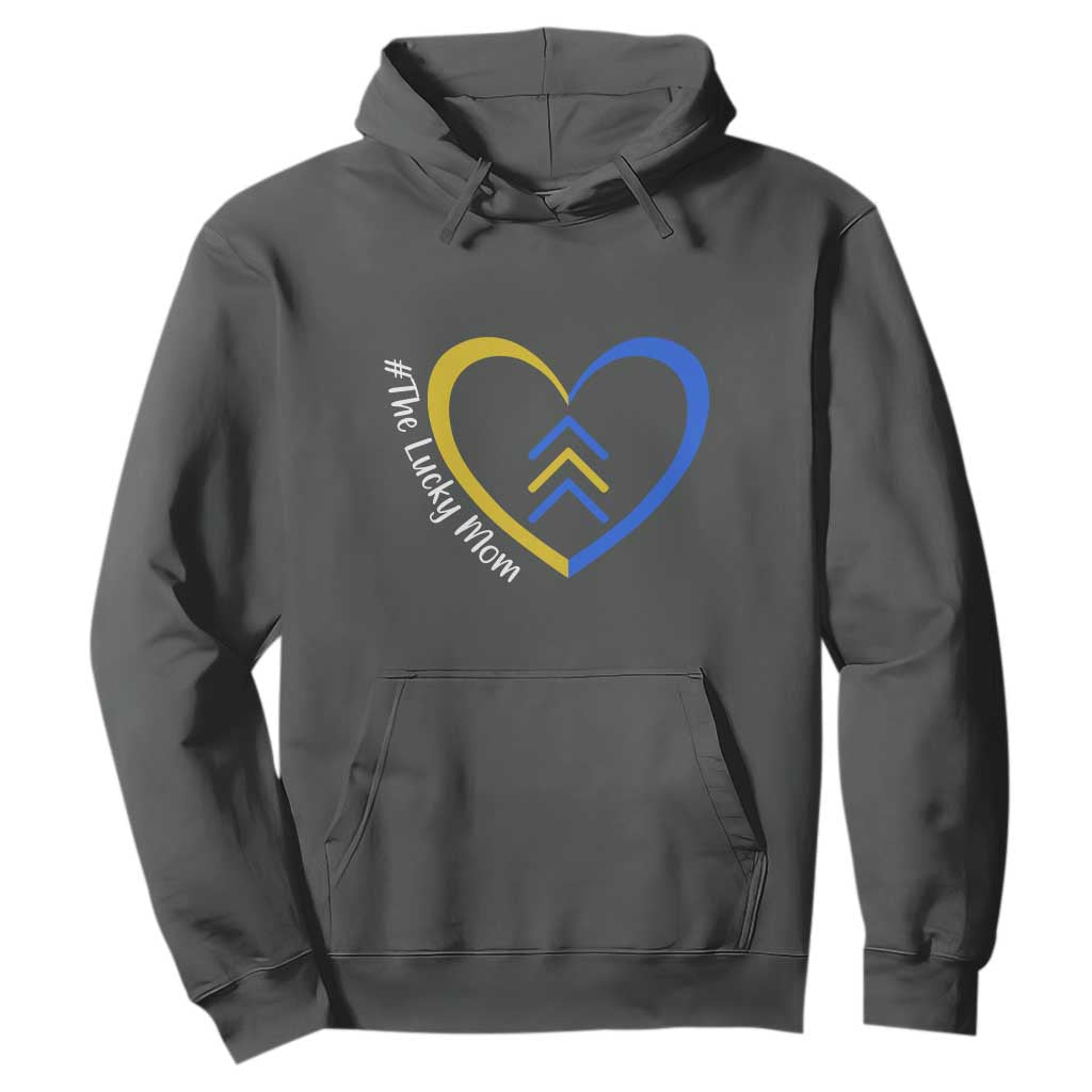 Down Syndrome Mom Hoodie Love Heart Three Arrows Lucky Mama T21 321