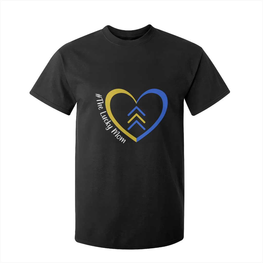 Down Syndrome Mom T Shirt For Kid Love Heart Three Arrows Lucky Mama T21 321