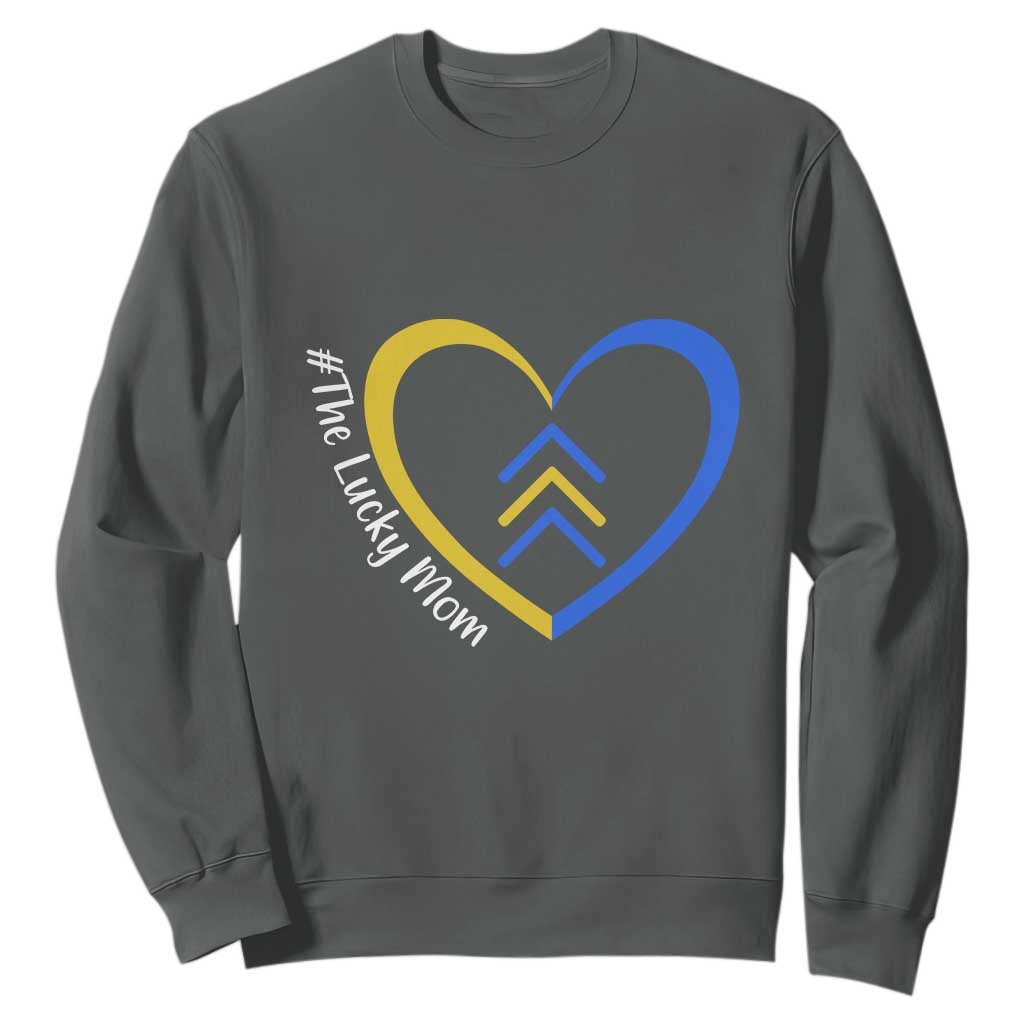 Down Syndrome Mom Sweatshirt Love Heart Three Arrows Lucky Mama T21 321