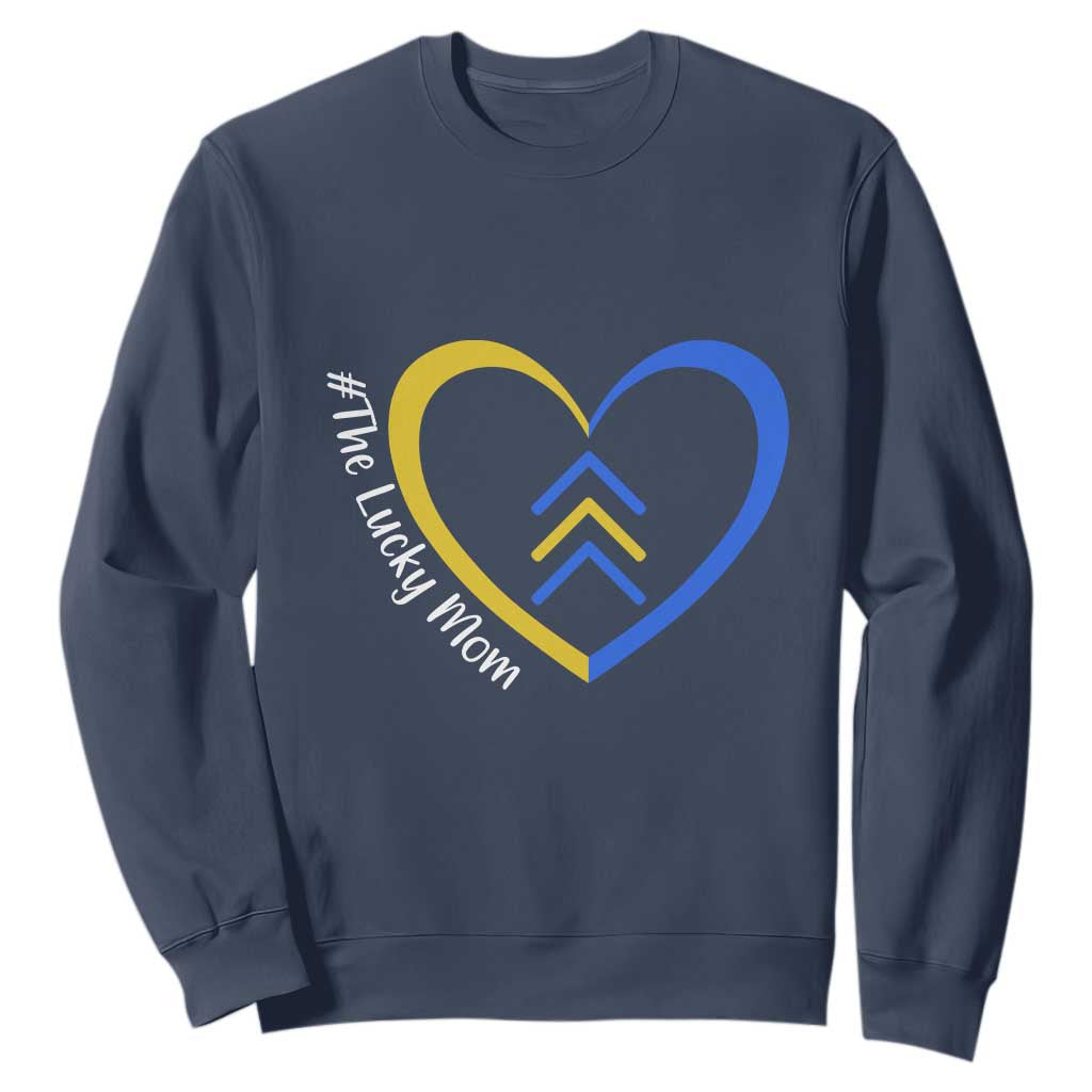 Down Syndrome Mom Sweatshirt Love Heart Three Arrows Lucky Mama T21 321