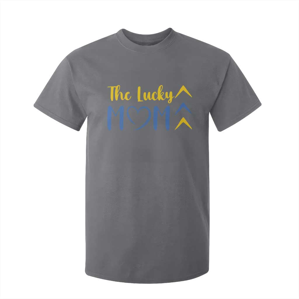 Down Syndrome Mom T Shirt For Kid Three Arrows The Lucky Mama T21 321
