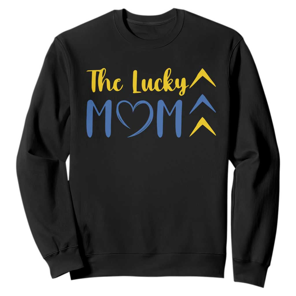Down Syndrome Mom Sweatshirt Three Arrows The Lucky Mama T21 321