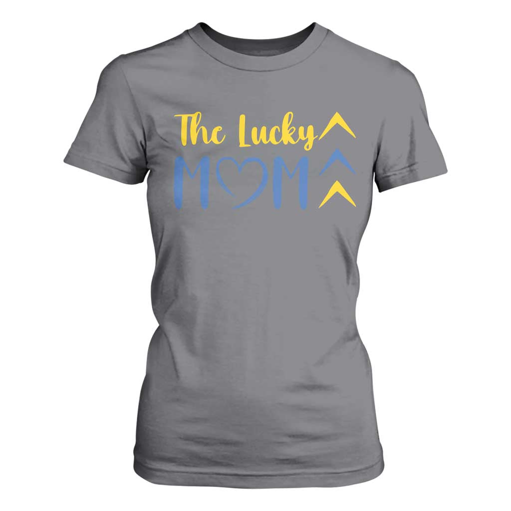 Down Syndrome Mom T Shirt For Women Three Arrows The Lucky Mama T21 321