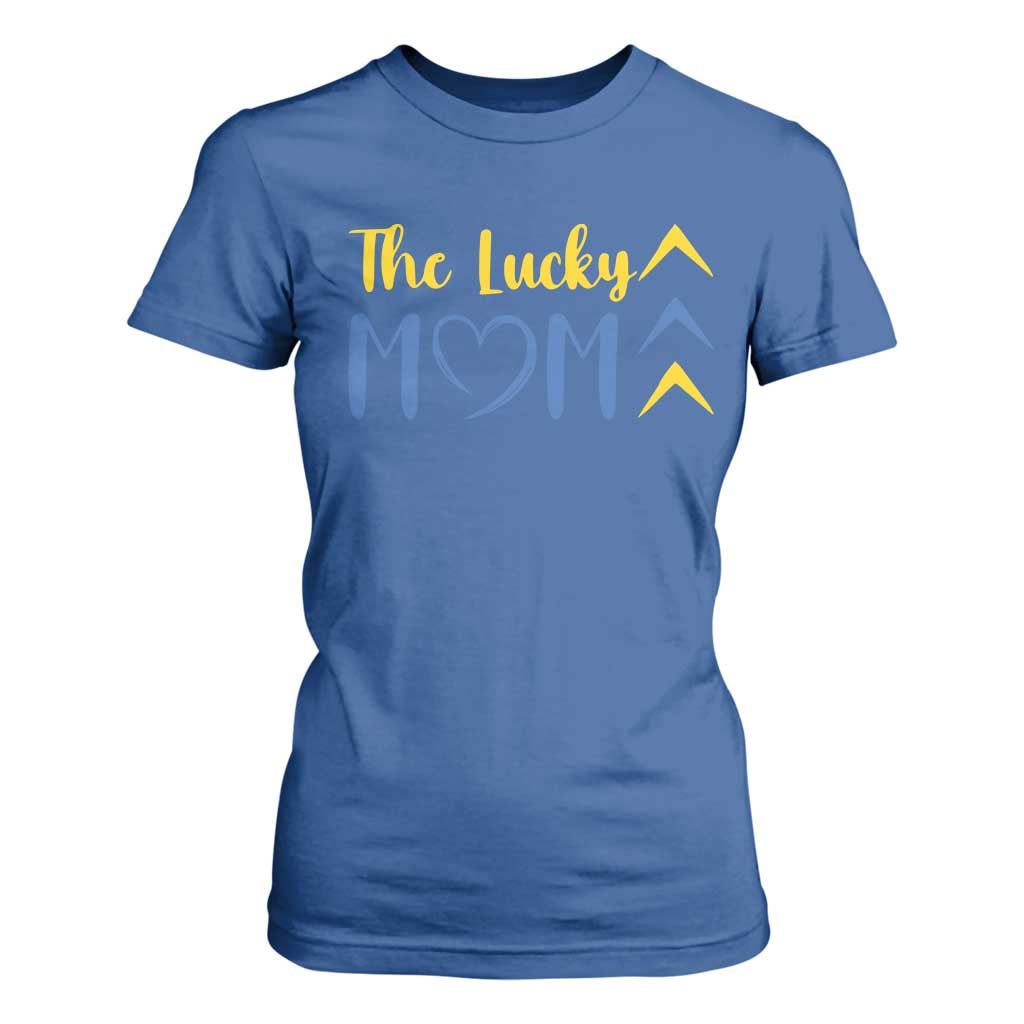 Down Syndrome Mom T Shirt For Women Three Arrows The Lucky Mama T21 321
