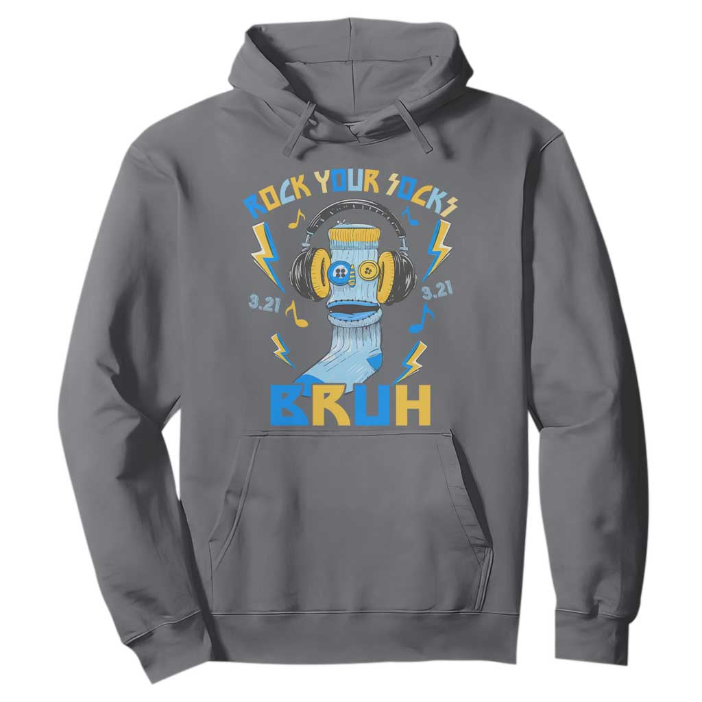World Down Syndrome Day Hoodie Rock Your Sock Bruh Support 321