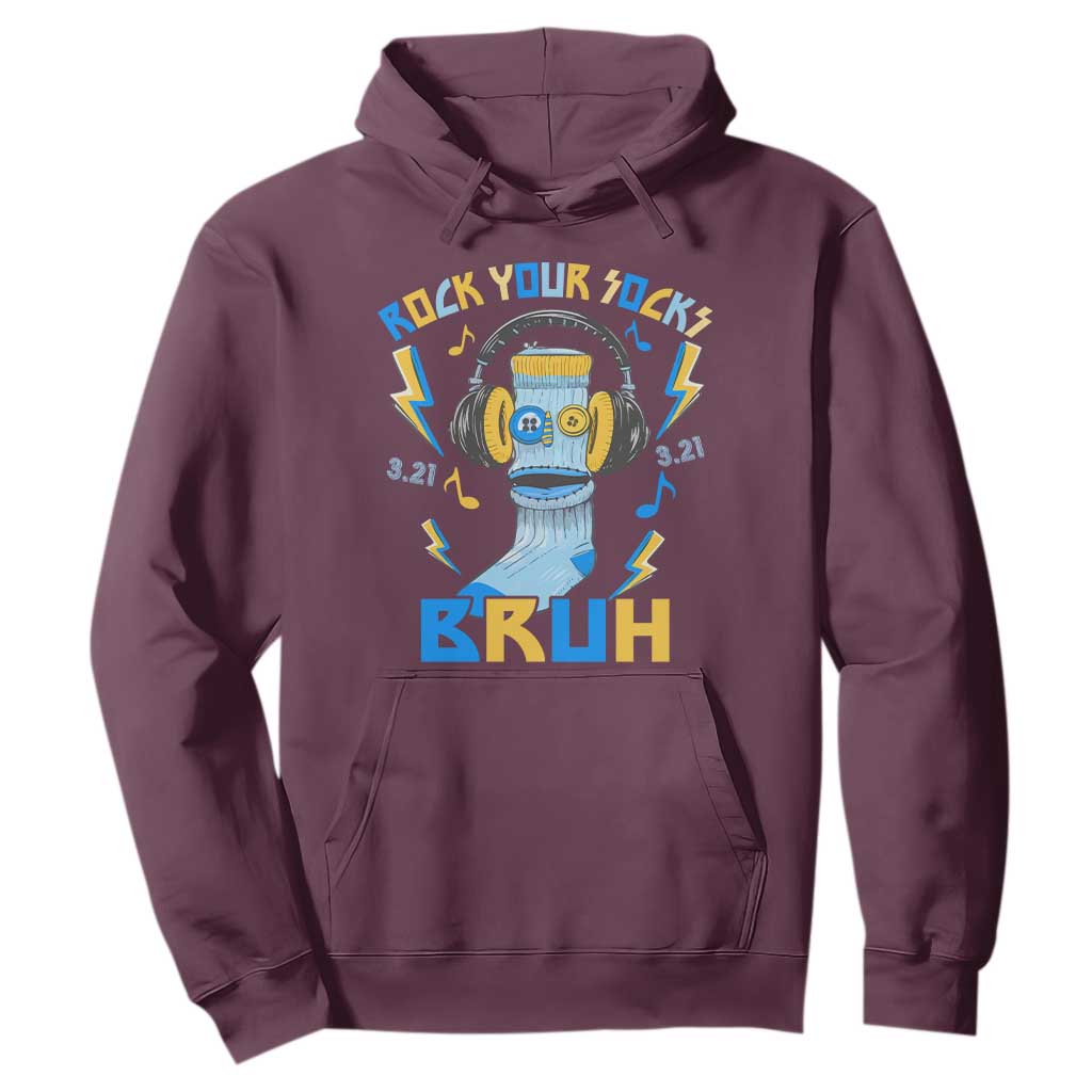 World Down Syndrome Day Hoodie Rock Your Sock Bruh Support 321