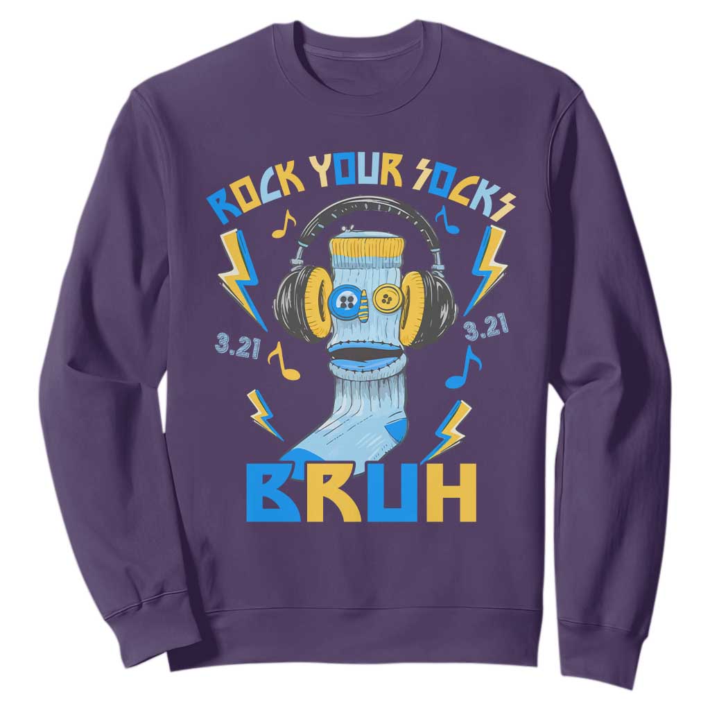 World Down Syndrome Day Sweatshirt Rock Your Sock Bruh Support 321
