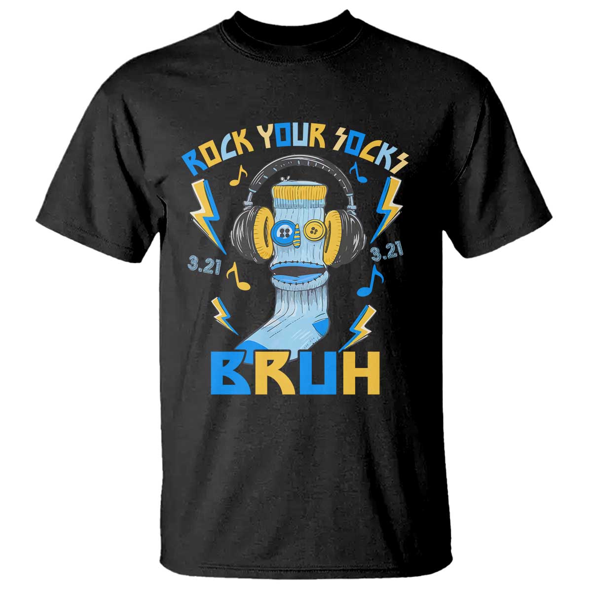 world-down-syndrome-day-t-shirt-rock-your-sock-bruh-support-321