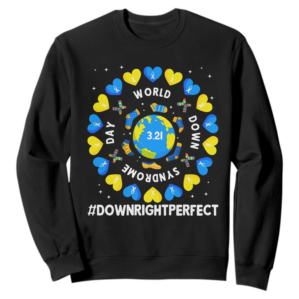 World Down Syndrome Day Sweatshirt 321 Support  Blue Yellow Ribbon Down Right Perfect