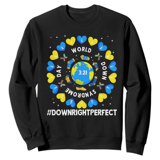 World Down Syndrome Day Sweatshirt 321 Support  Blue Yellow Ribbon Down Right Perfect
