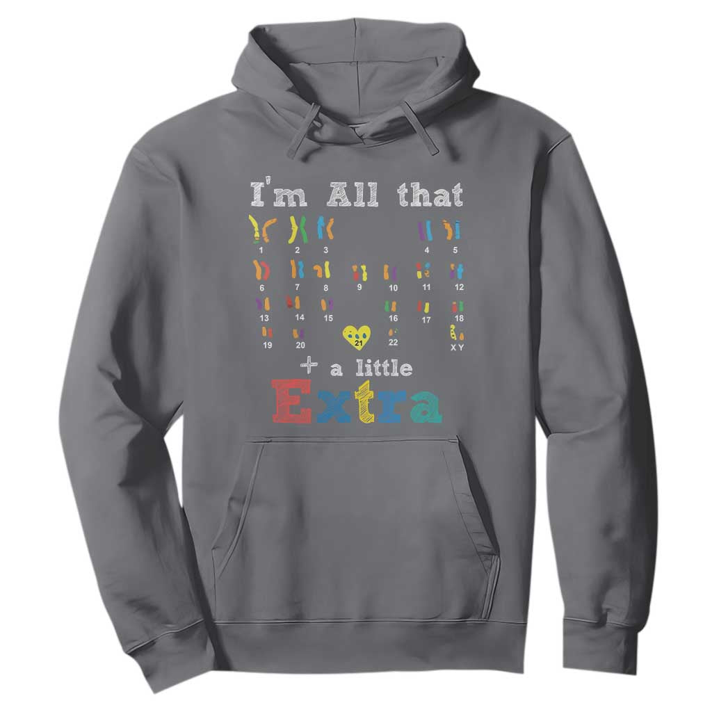World Down Syndrome Day Hoodie 321 Support All That Little Extra T21