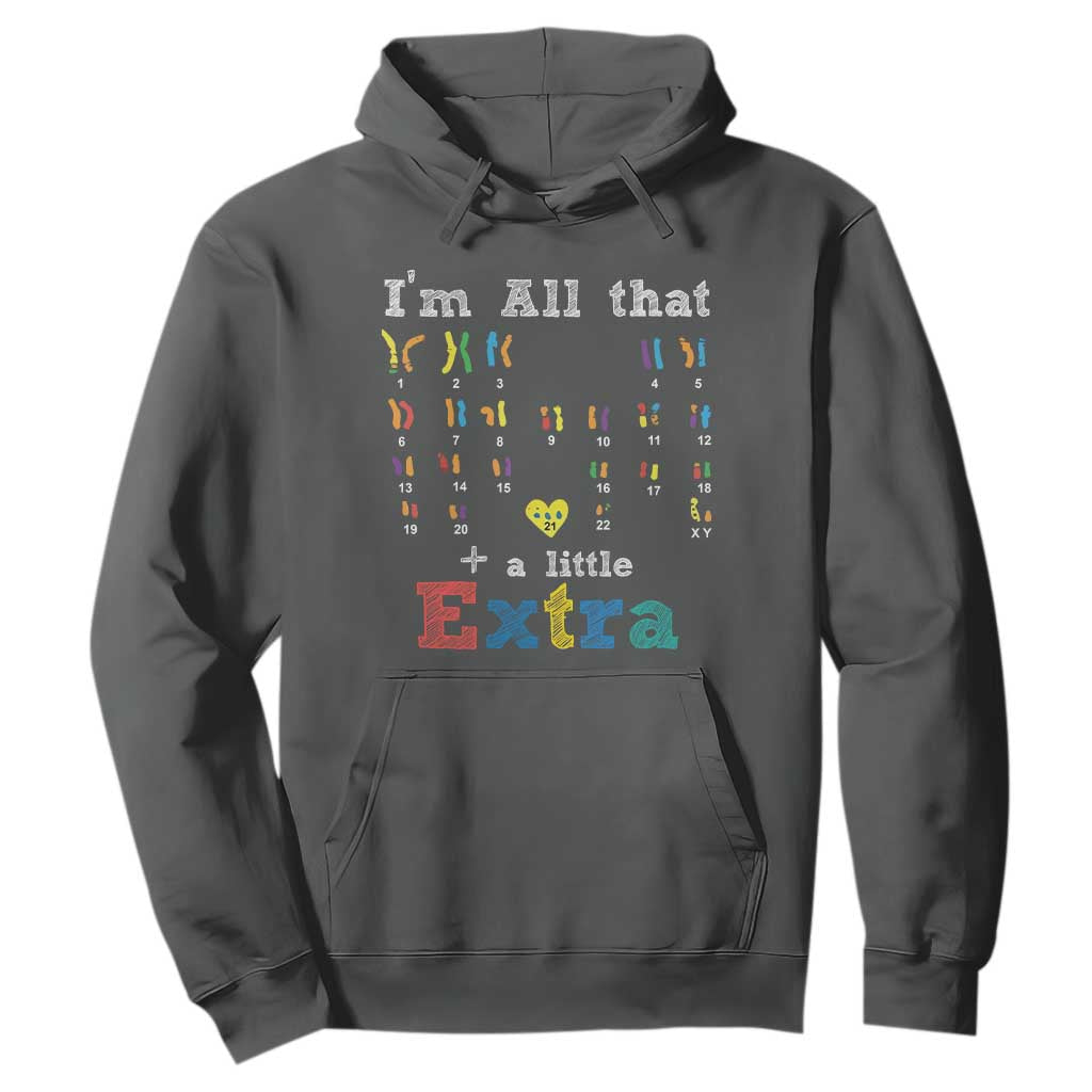World Down Syndrome Day Hoodie 321 Support All That Little Extra T21