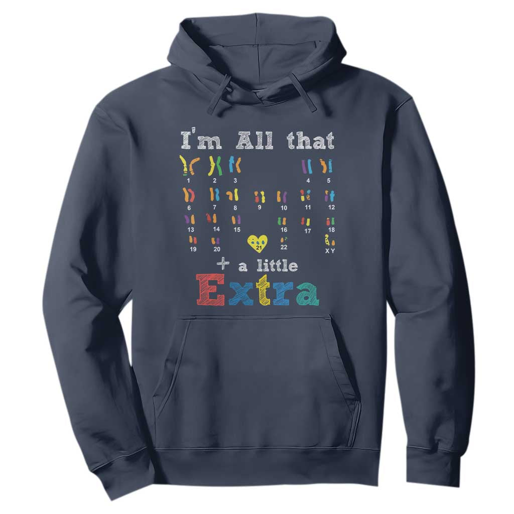 World Down Syndrome Day Hoodie 321 Support All That Little Extra T21