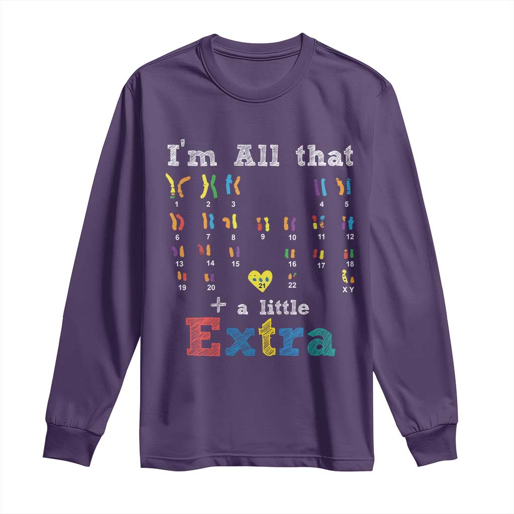 World Down Syndrome Day Long Sleeve Shirt 321 Support All That Little Extra T21