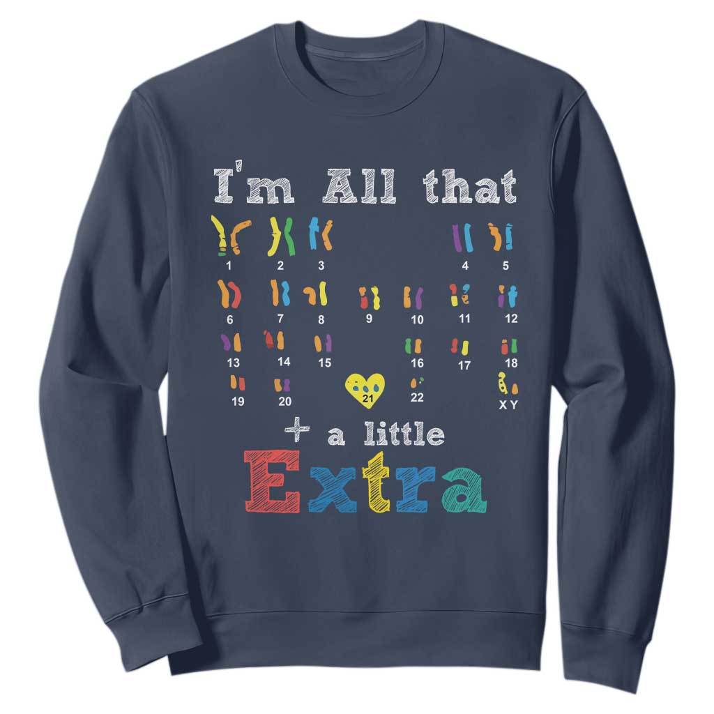 World Down Syndrome Day Sweatshirt 321 Support All That Little Extra T21