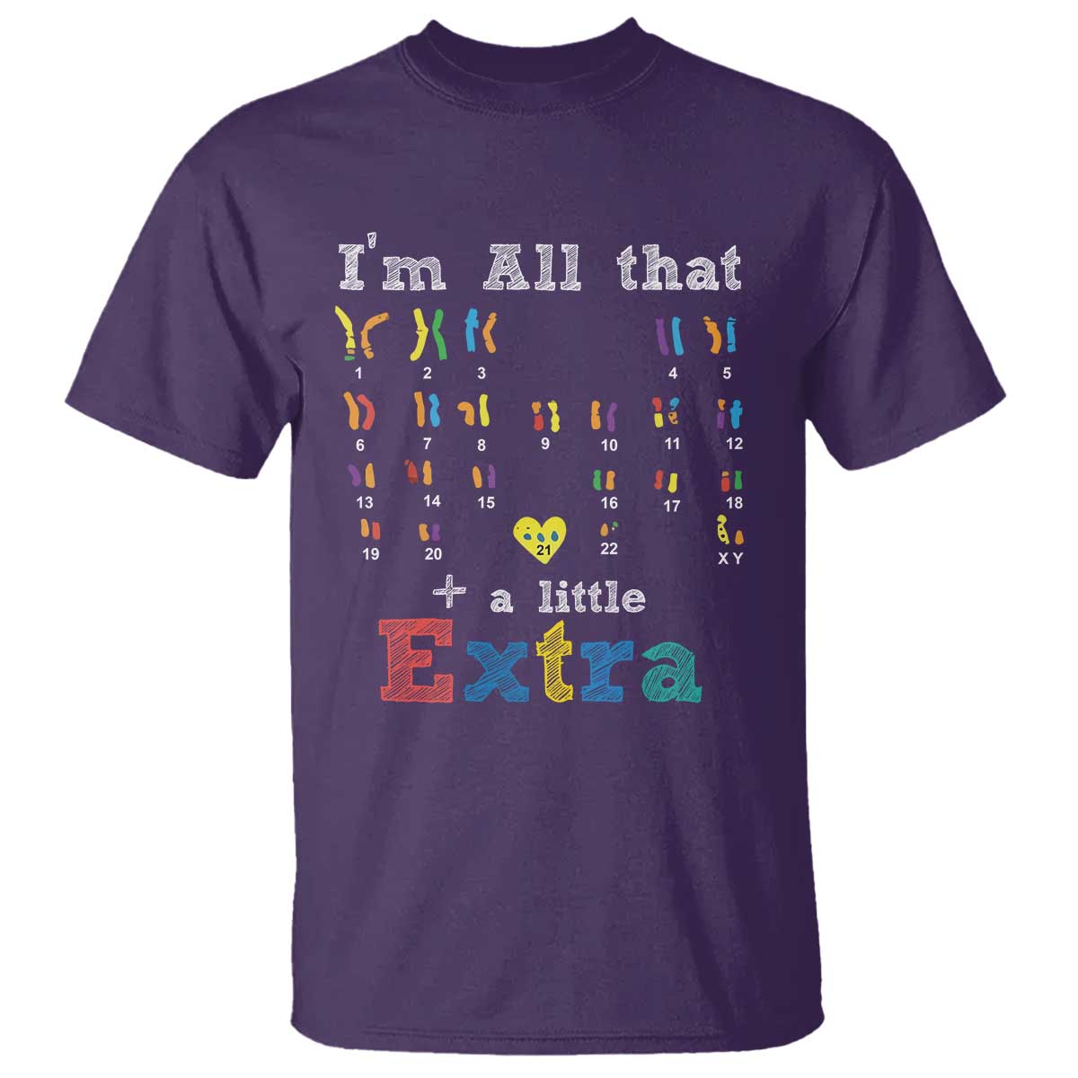 World Down Syndrome Day T Shirt 321 Support All That Little Extra T21
