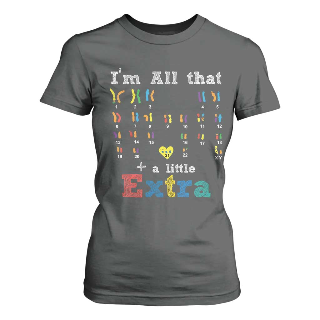 World Down Syndrome Day T Shirt For Women 321 Support All That Little Extra T21
