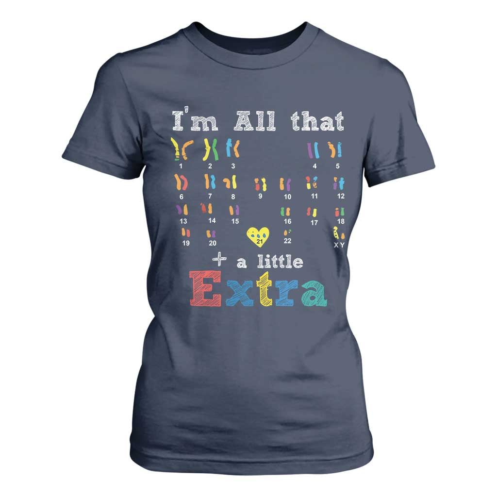 World Down Syndrome Day T Shirt For Women 321 Support All That Little Extra T21