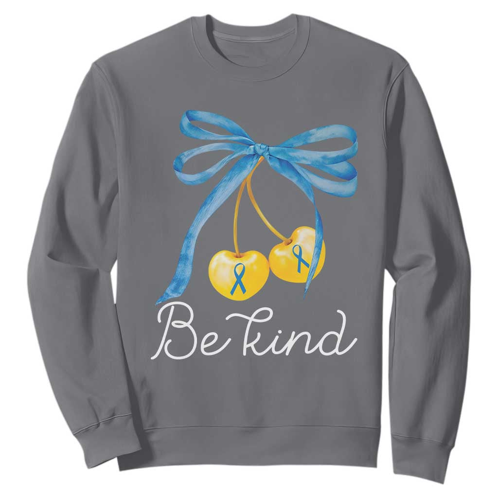World Down Syndrome Day Sweatshirt Blue Yellow Cherry Bow Coquette Be Kind