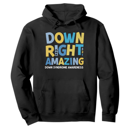 World Down Syndrome Day Hoodie 321 Support Down Right Amazing Three Arrows