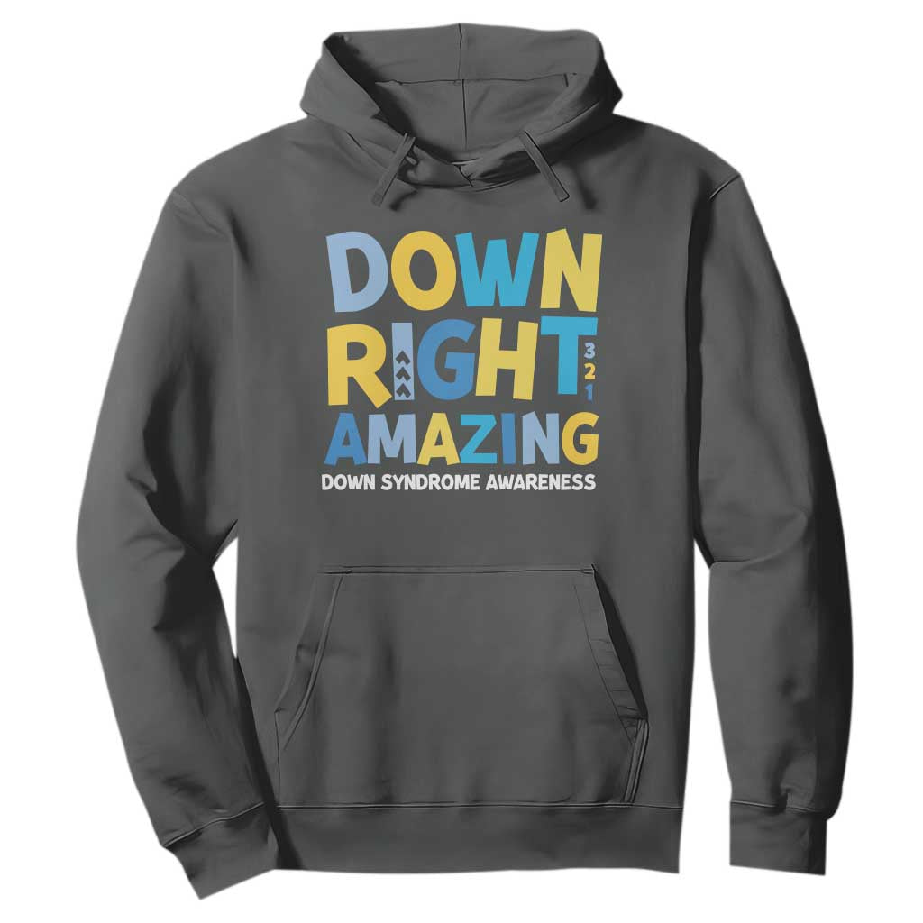World Down Syndrome Day Hoodie 321 Support Down Right Amazing Three Arrows