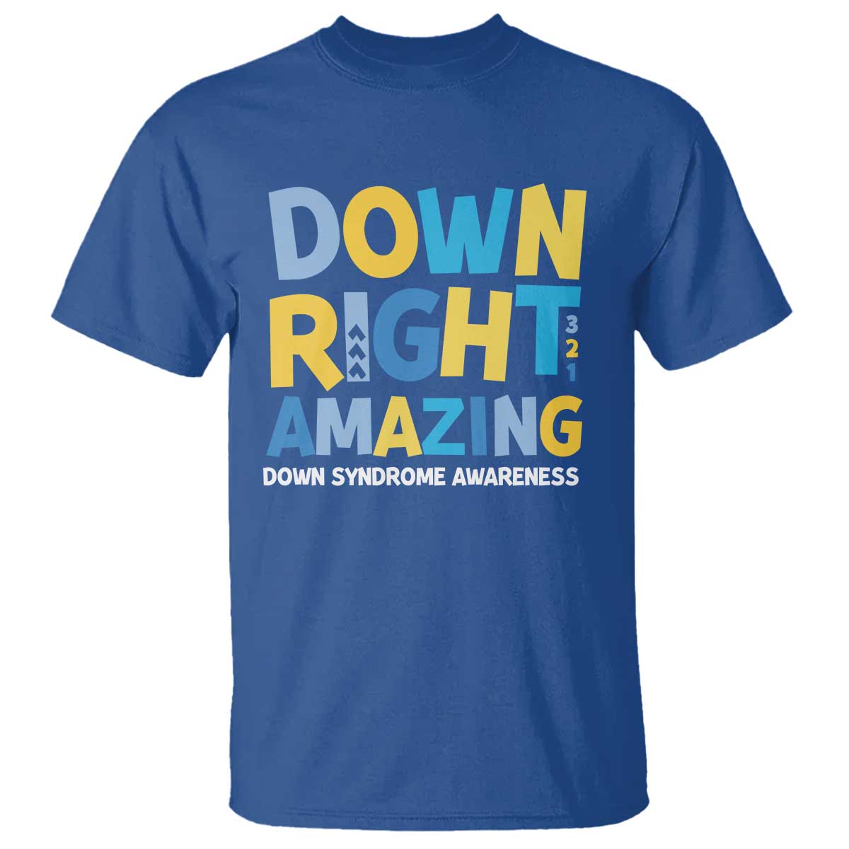World Down Syndrome Day T Shirt 321 Support Down Right Amazing Three Arrows