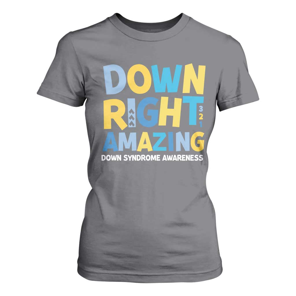 World Down Syndrome Day T Shirt For Women 321 Support Down Right Amazing Three Arrows